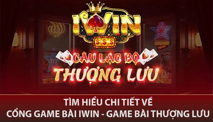 IWIN xu62 🎖️ Link Sòng Bạc Thượng Lưu IWIN VI 2025 15 Tìm hiểu chi tiết về cổng game bài