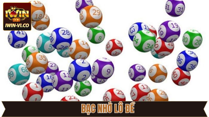 Bạc Nhớ Lô Đề Iwin – Bí Quyết Đánh Lô Trúng Lớn Mỗi Ngày 5 Bạc Nhớ Lô Đề Iwin – Bí Quyết Đánh Lô Trúng Lớn Mỗi Ngày