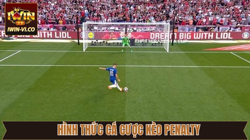 Kèo Pennalty - Cách Dự Đoán Chính Xác Khi Cá Độ Tại Iwin 3 Kèo pennalty tài xỉu về số quả đá phạt đền