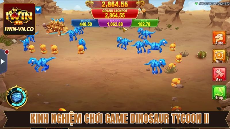 Bí kíp chơi Tycoon Dinosaur II giúp tăng cơ hội thắng