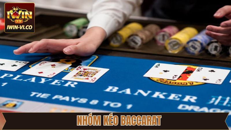 Nhóm Kéo Baccarat - Đánh Giá Độ Uy Tín Khi Tham Gia Tại Iwin