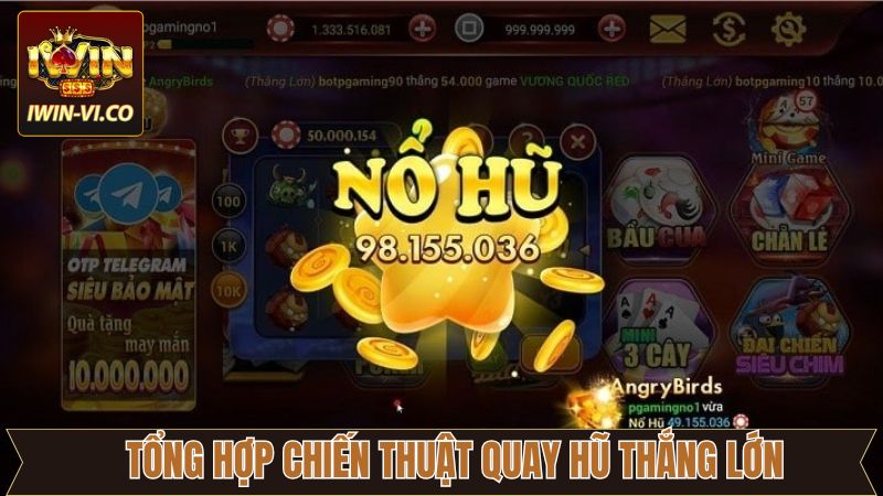 Chiến thuật quay hũ thắng lớn - Biết dừng đúng lúc