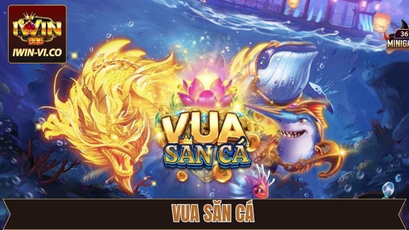 Vua Săn Cá - Chinh Phục Đại Dương Nhận Ngay Thưởng Khủng 7 Vua Săn Cá - Chinh Phục Đại Dương Nhận Ngay Thưởng Khủng